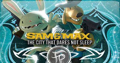 Sam & Max: The Devil's Playhouse - Episode 5: The City that Dares Not Sleep