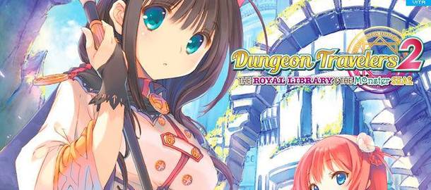 Dungeon Travelers 2: The Royal Library & the Monster Seal