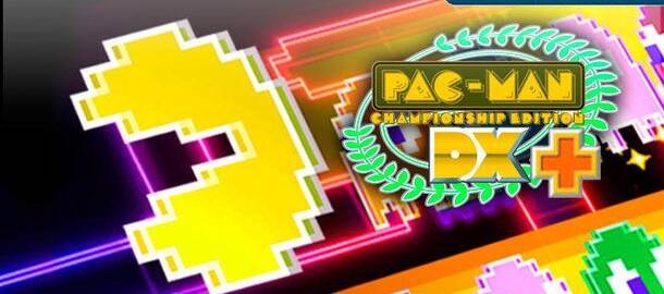 Pac-Man Championship Edition DX+