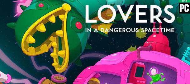 Lovers in a Dangerous Spacetime
