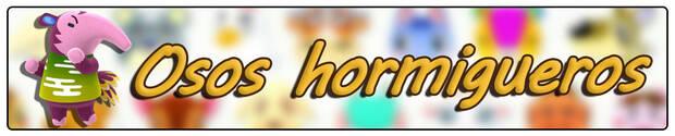Animal Crossing: New Horizons - Todos los personajes y vecinos - Osos hormigueros