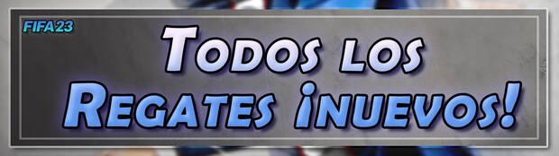 FIFA 23: Todos los nuevos regates y filigranas