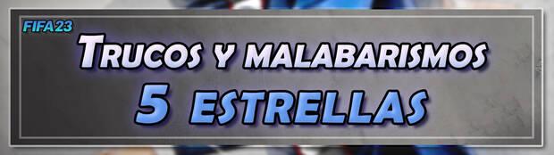 FIFA 23: Cómo hacer los trucos y malabarismos de 5 estrellas