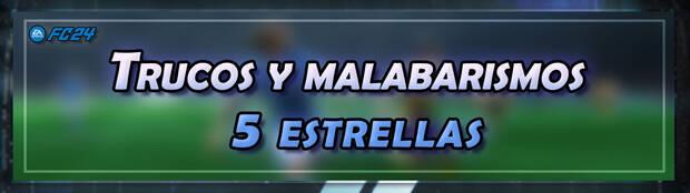 EA Sports FC 24: Cómo hacer los trucos y malabares de 5 estrellas