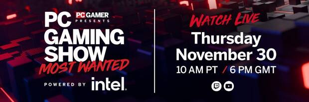 PC Gaming Show Most Wanted Powered by Intel