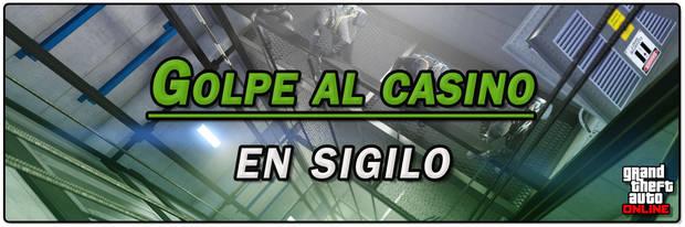 GTA Online - Robo al casino con estrategia de sigilo