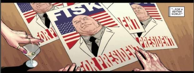 Kingpin quiere ser presidente