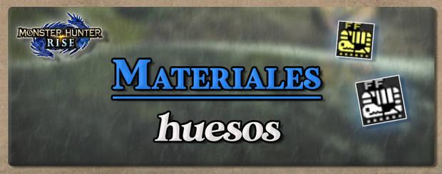 Monster Hunter Rise - Huesos