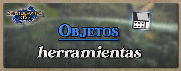 Monster Hunter Rise - Herramientas