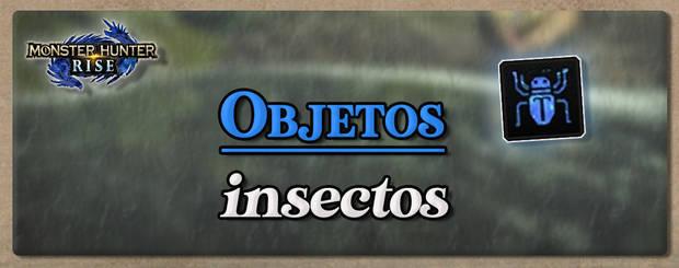 Monster Hunter Rise - Insectos