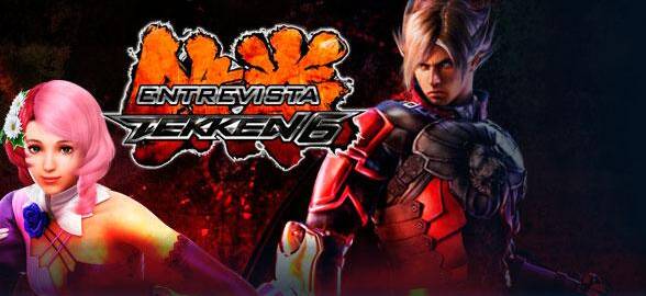 Tekken 6 - Entrevista