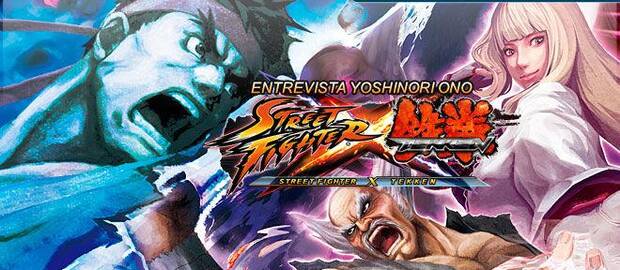 Yoshinori Ono y Street Fighter x Tekken