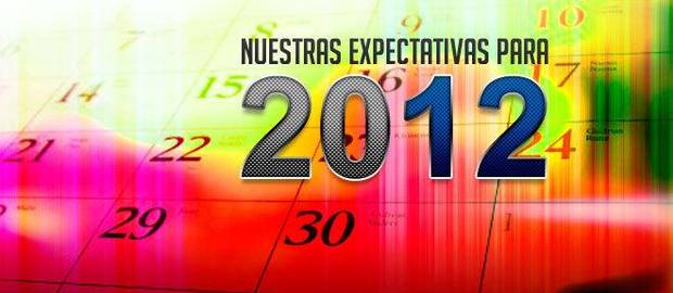 Nuestras expectativas para 2012
