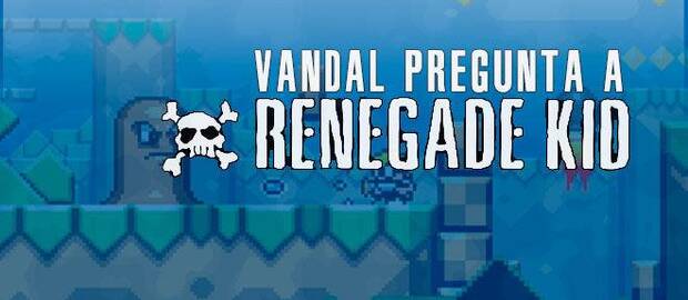 Vandal pregunta: Renegade Kid