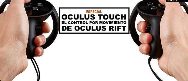 Oculus Touch: el control por movimiento de Oculus Rift