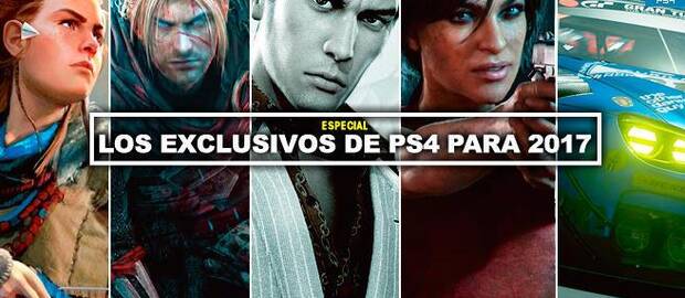 Los exclusivos de PS4 para 2017