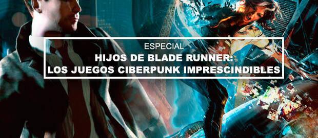 Hijos de Blade Runner: Los juegos ciberpunk imprescindibles