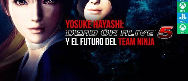 Yosuke Hayashi: Dead or Alive 5 y el futuro del Team Ninja