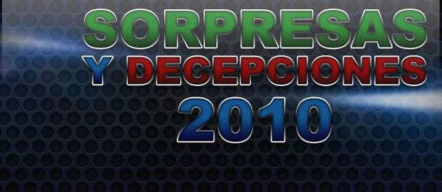 Las sorpresas y las decepciones de 2010