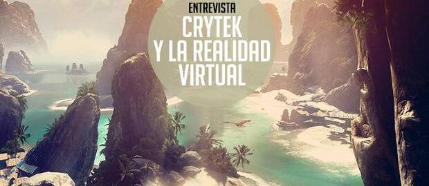Crytek y la realidad virtual