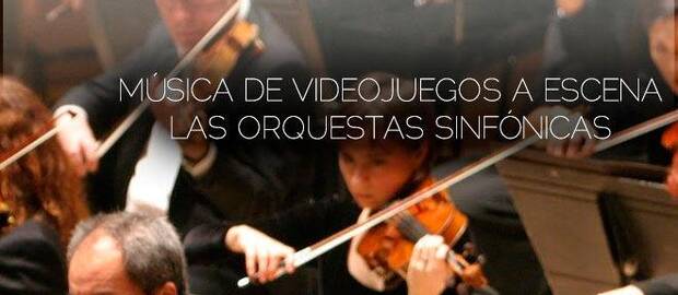 M�sica de videojuegos - Las orquestas sinf�nicas