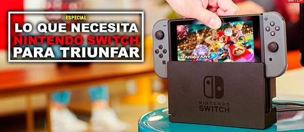 Lo que necesita Nintendo Switch para triunfar
