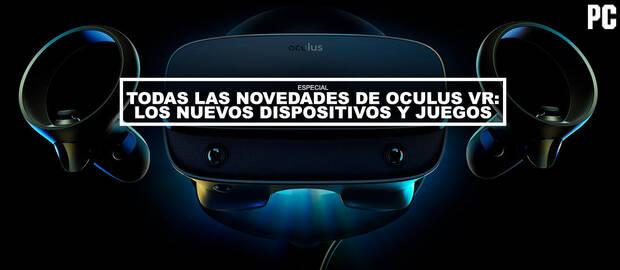 Oculus VR: Todas las novedades, los nuevos dispositivos y juegos