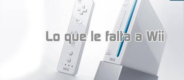 Lo que le falta a Wii
