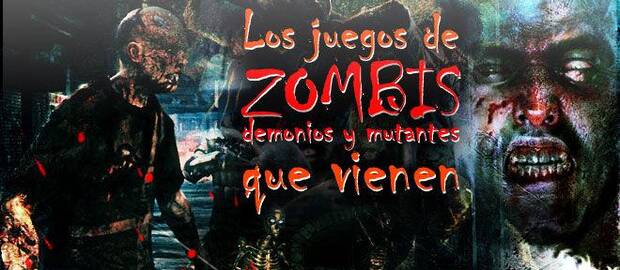Los juegos de zombis, demonios y mutantes que vienen