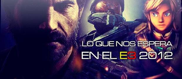 Lo que nos espera en el E3 2012