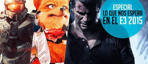 Lo que nos espera en el E3 2015