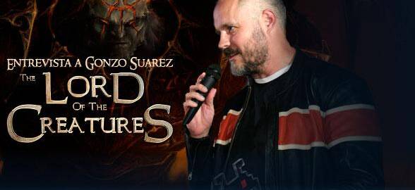 Gonzo Su�rez y Lord of the Creatures