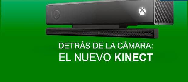 Detrás de la cámara: El nuevo Kinect