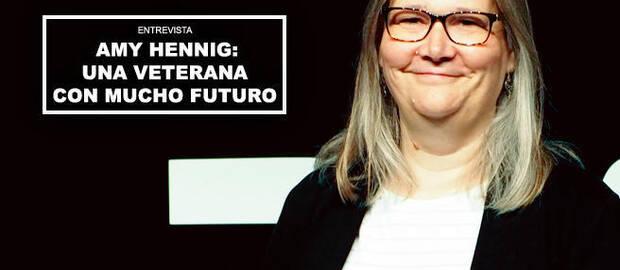 Amy Hennig: una veterana con mucho futuro