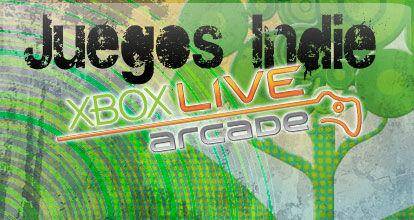 Juegos Indie en Xbox Live
