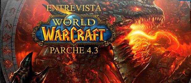 El parche 4.3 de World of Warcraft