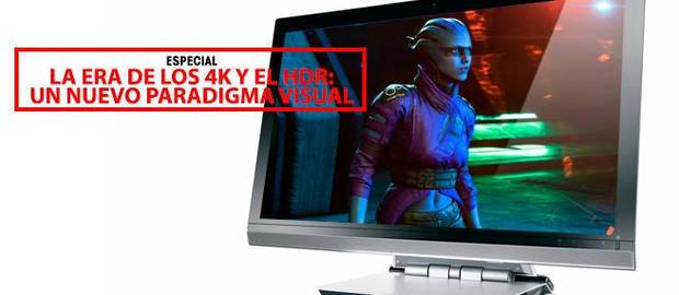 La era de los 4K y el HDR: un nuevo paradigma visual