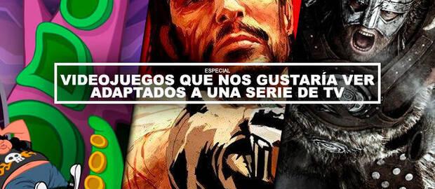 Videojuegos que nos gustaria ver adaptados a una serie de TV