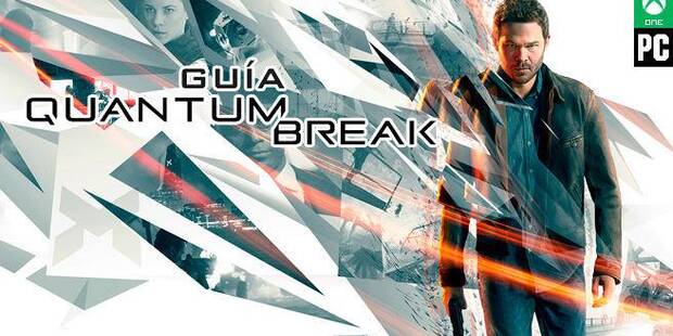 Gua de Quantum Break