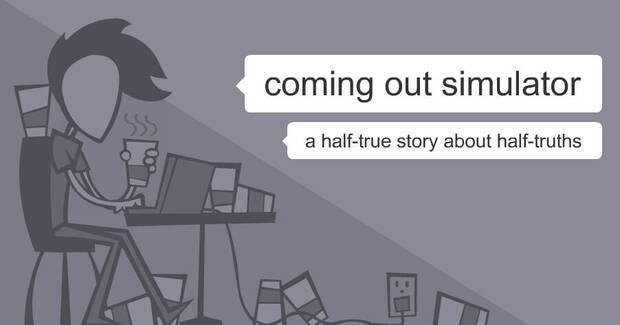 Coming Out Simulator, un juego sobre salir del armario como persona homosexual.