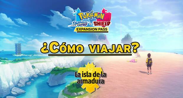 Pokémon: Guía completa de la Isla de la Armadura - ¿Cómo viajar a la Isla de la Armadura?