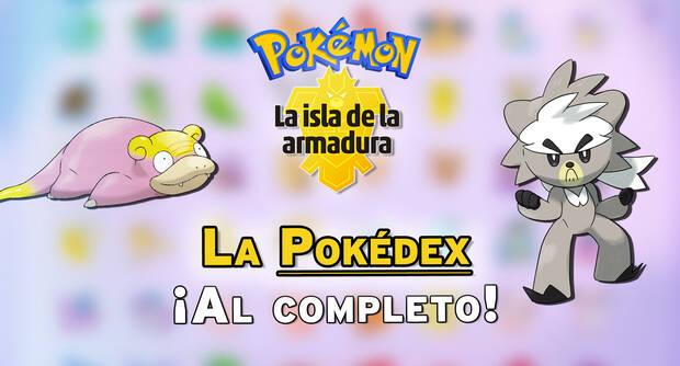 Pokémon: Guía completa de la Isla de la Armadura - Pokédex Armadura: Todos los Pokémon del DLC Pokémon del DLC