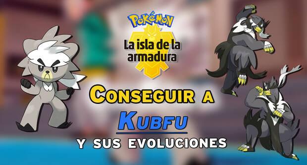 Pokémon: Guía completa de la Isla de la Armadura - Conseguir a Kubfu y Urshifu Gigamax