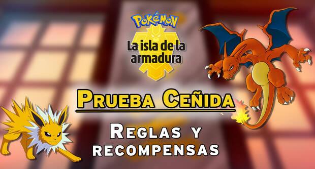 Pokémon: Guía completa de la Isla de la Armadura - Prueba Ceñida: Recompensas y Reglas