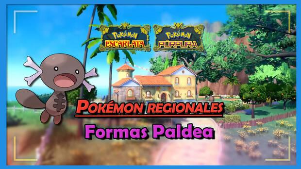 Pokémon con formas regionales de Paldea en Pokémon Escarlata y Púrpura