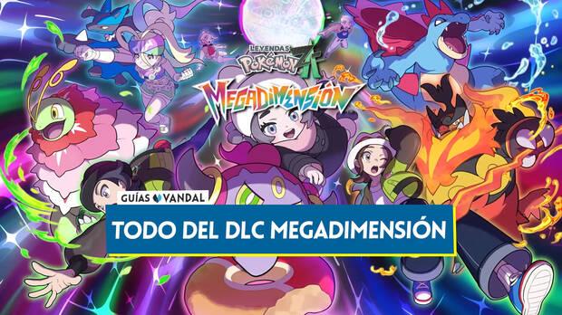 Gua completa del DLC Megadimensin de Leyendas Pokmon Z-A