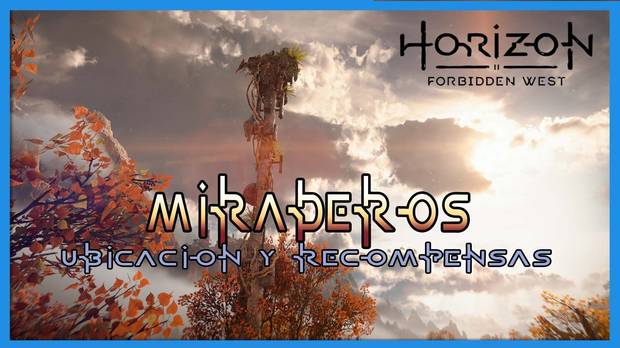 Horizon Forbidden West - Portada de Miradores