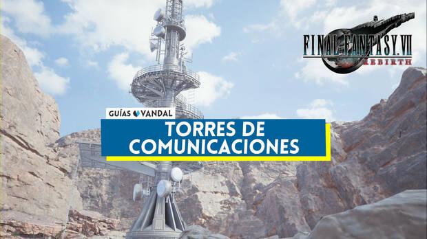 Final Fantasy VII Rebirth - Portada del nodo de torres de comunicaciones