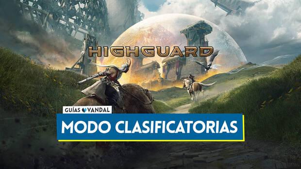 Gu�a de Highguard - Modo Clasificatorias, rangos, reglas y recompensas