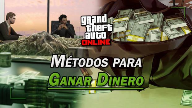 Guía completa de GTA Online - Cómo ganar dinero